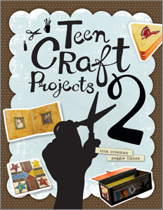 Teen Craft Projects 2