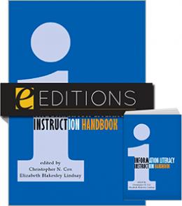 Information Literacy Instruction Handbook--print/e-book Bundle