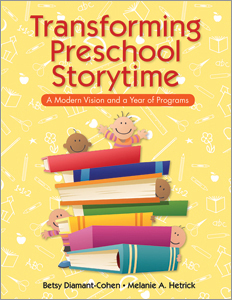 Transforming Preschool Storytime: A Modern Vision and a Year of Programs