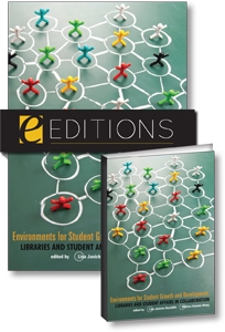 Environments for Student Growth and Development: Libraries and Student Affairs in Collaboration--print/e-book Bundle