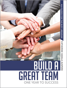 Build a Great Team: One Year to Success
