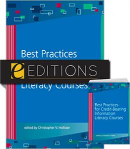 Best Practices for Credit-Bearing Information Literacy Courses--print/e-book Bundle