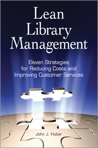 Lean Library Management: Eleven Strategies for Reducing Costs and Improving Services