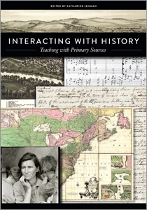 Interacting with History: Teaching with Primary Sources