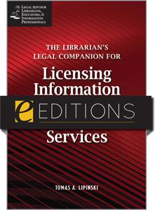 The Librarian's Legal Companion for Licensing Information Resources and Services--eEditions PDF e-book