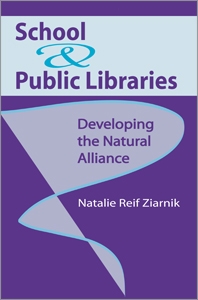 School and Public Libraries: Developing the Natural Alliance