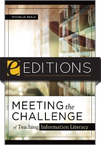 product image for Meeting the Challenge of Teaching Information Literacy—e-book
