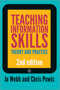 Teaching Information Skills, Second Edition: Theory and Practice