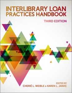 Interlibrary Loan Practices Handbook, Third Edition