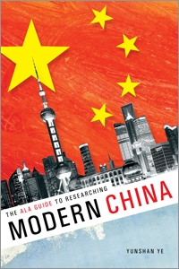The ALA Guide to Researching Modern China