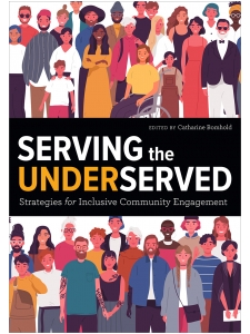 Image for Serving the Underserved: Strategies for Inclusive Community Engagement