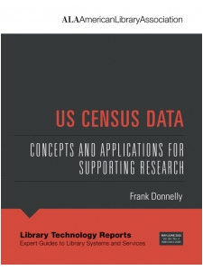 Image for US Census Data: Concepts and Applications for Supporting Research