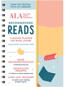 Image for The American Library Association Recommended Reads and 2023 Planner: A 17-Month Book Log Organizer with Stickers