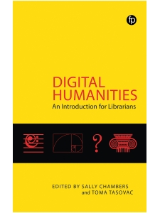 Image for Digital Humanities: An Introduction for Librarians