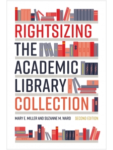 Image for Rightsizing the Academic Library Collection, Second Edition