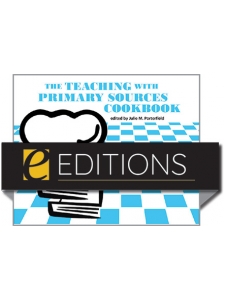 Image for The Teaching with Primary Sources Cookbook—eEditions PDF e-book