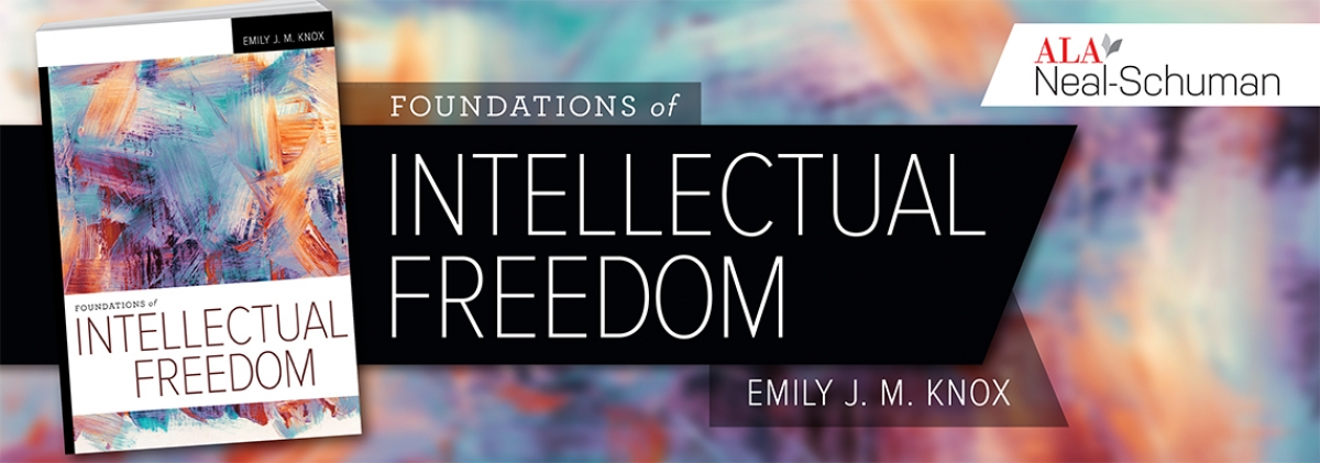 book cover for Foundations of Intellectual Freedom