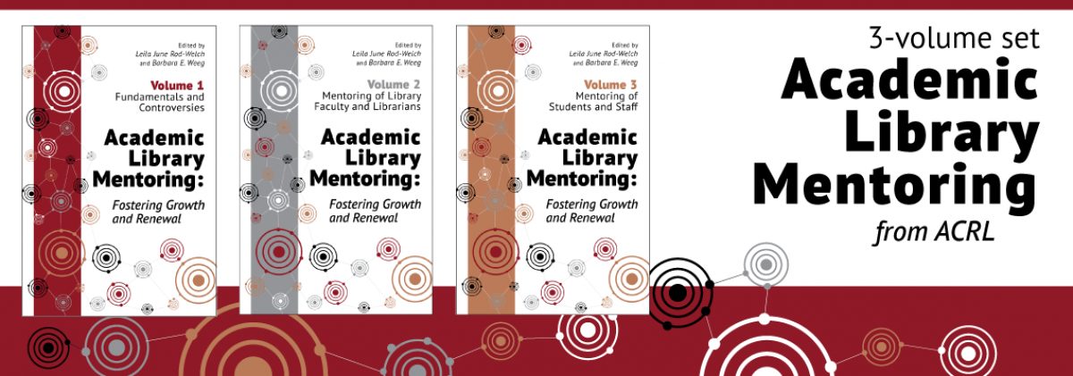 product image for Academic Library Mentoring: Fostering Growth and Renewal (Three Volume Set)